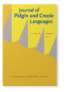 JOURNAL OF PIDGIN AND CREOLE LANGUAGES